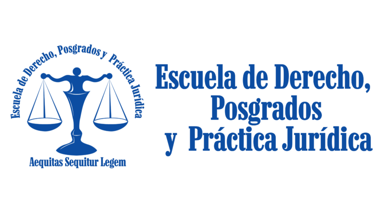 Escuela de Derecho, Posgrados y Práctica Juridica.